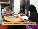 AWANI State [Selangor]: Polisi baharu dan Manifesto PH perlu seiring