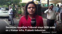 Securities Appellate Tribunal stays SEBI order on J Kumar Infra, Prakash Industries