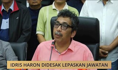 Idris Haron didesak lepaskan jawatan