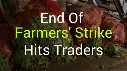 Farmers' Strikes Ends, Bad Days For Traders Begin