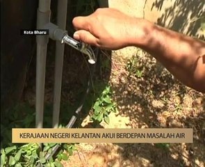 AWANI State [Kelantan]: Kerajaan negeri Kelantan akui berdepan masalah air