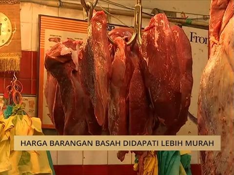 Harga barangan basah didapati lebih murah