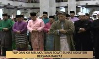 AWANI State [Melaka]: YDP dan KM Melaka tunai solat sunat Aidilfitri bersama rakyat