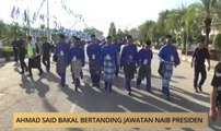 AWANI State [Terengganu]: Ahmad Said bakal bertanding jawatan Naib Presiden