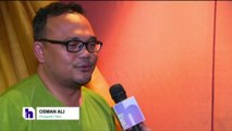 Nasihat Osman Ali untuk bakat-bakat baru