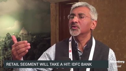 Download Video: IDFC Bank's Retail Segment To Bear The Brunt Of Demonetisation