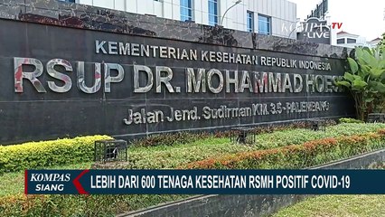 Lebih dari 600 Tenaga Kesehatan di RSUP Dr. Mohammad Hoesin Positif Covid-19