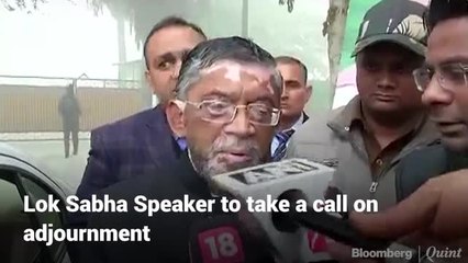 Lok Sabha Speaker to take a call on -adjournment-