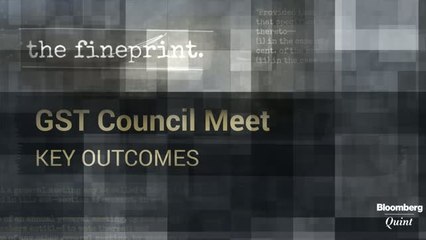 GST COUNCIL MEET: KEY OUTCOMES