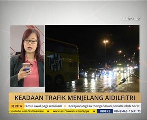 Keadaan trafik menjelang Aidilfitri