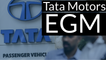 Tata Motors EGM: Shareholders React