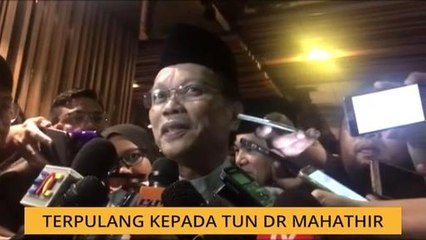 Senarai calon jawatan menteri: Terpulang kepada Tun Dr Mahathir