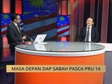 100 Hari Malaysia Baharu: Masa depan DAP Sabah pasca PRU14
