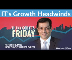 IT Stocks Looking Less Attractive: Ratnesh Kumar