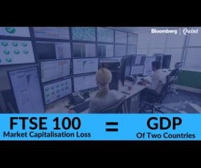 FTSE 100 Market Cap Loss Equals GDP of 2 Countries