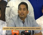 Khairy rebut jawatan Naib Presiden UMNO