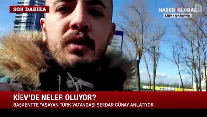 Son dakika! Kiev'deki Türk vatandaşı Serdar Günay: Eşim ve çocuğumdan haber alamıyorum