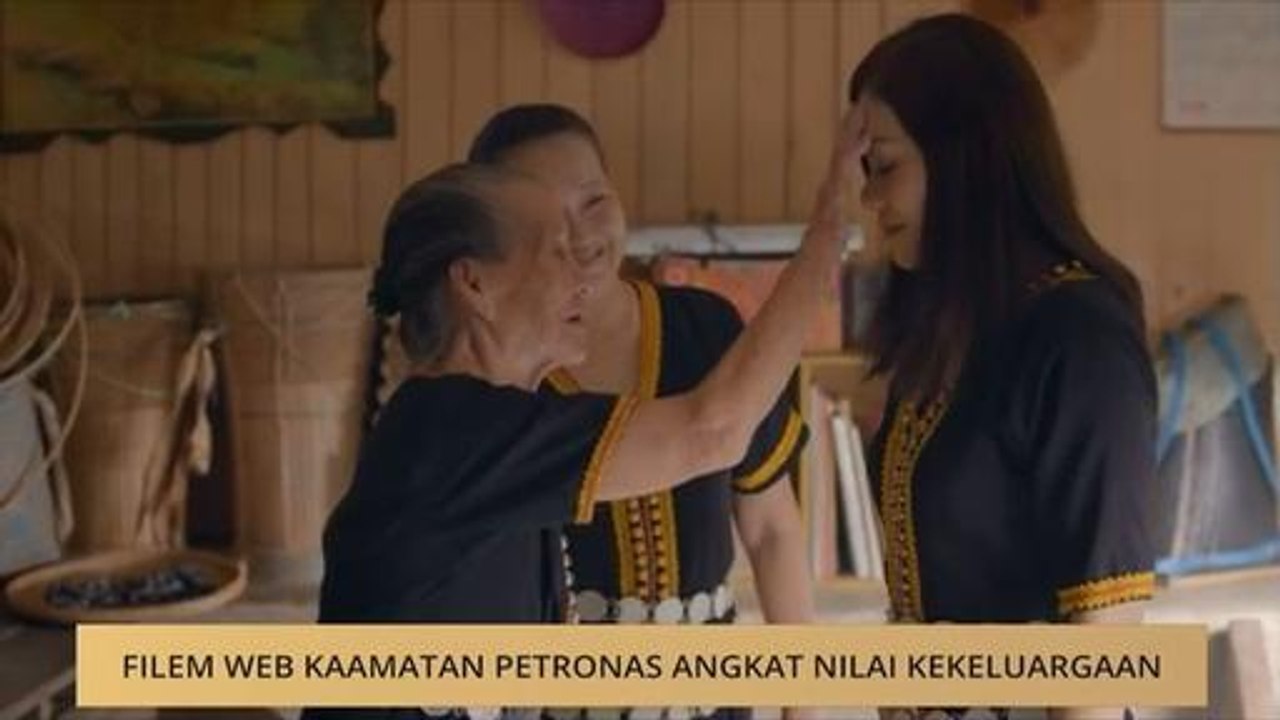 Filem web Kaamatan Petronas angkat nilai kekeluargaan