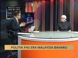 100 Hari Malaysia Baharu: Politik Pas era Malaysia baharu