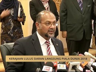 Kerajaan lulus siaran langsung Piala Dunia 2018