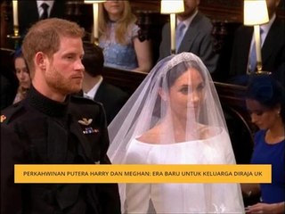 Perkahwinan Putera Harry dan Meghan: Era baru untuk keluarga diraja UK