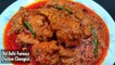Chicken Changezi Old Delhi Recipe | Changezi Chicken Curry | How to Make Chicken Changezi