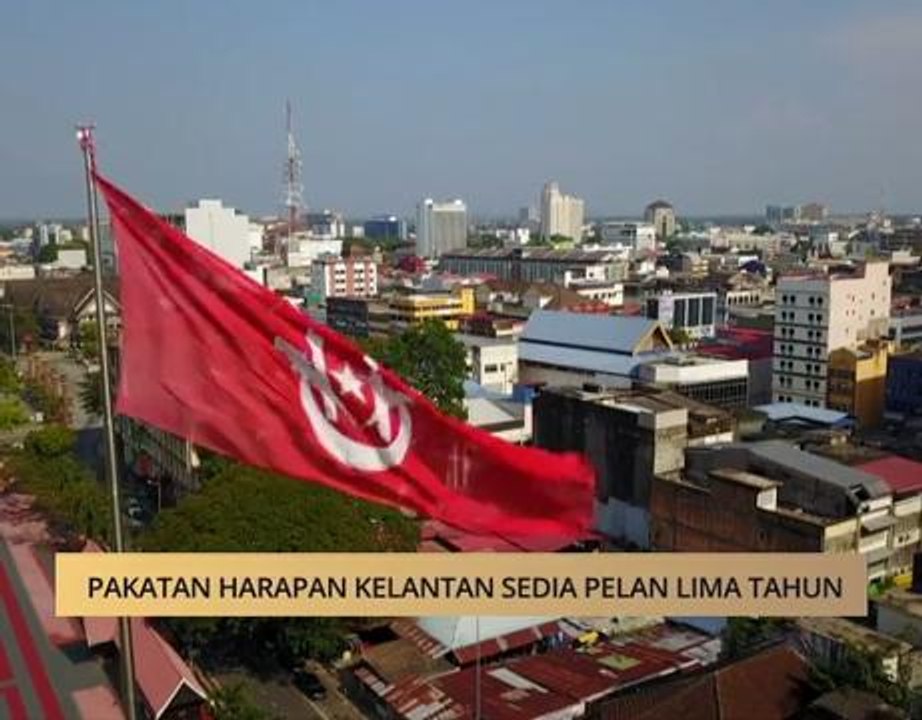 AWANI State [Kelantan]: Pakatan Harapan Kelanta...