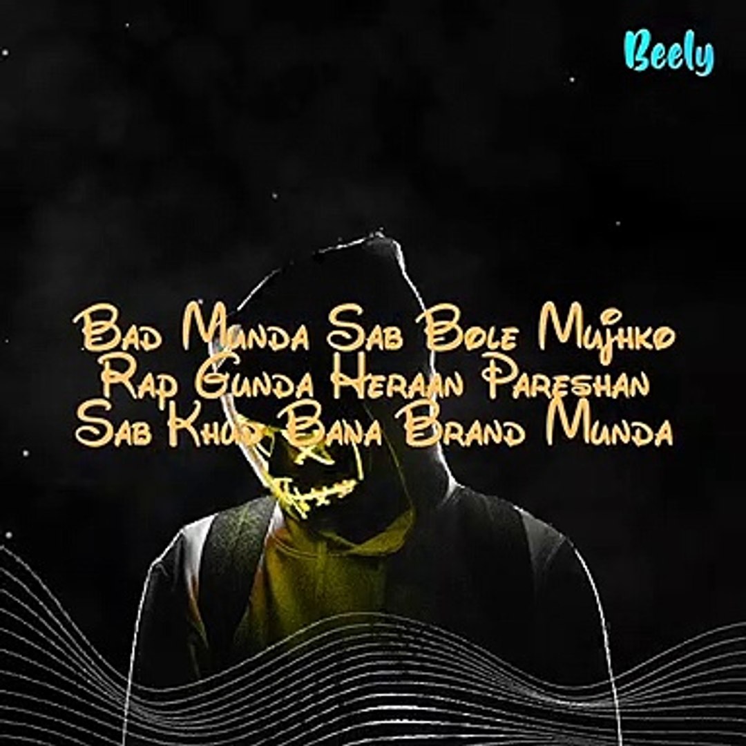 Bad Munda Song ,Rap song , Hindi song , Indian Song
