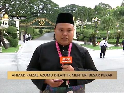 Ahmad Faizal Azumu dilantik Menteri Besar Perak