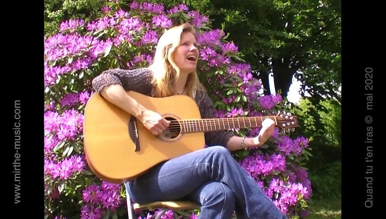 QUAND TU T'EN IRAS, une chanson de MIRTHE, clip, guitare-voix, France