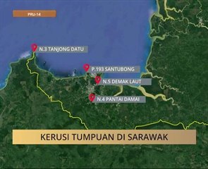 #MalaysiaMemilih: Kerusi tumpuan Sarawak