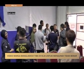 Video warga Bangladesh tiba di KLIA untuk mengundi tidak benar