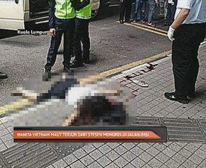 Wanita Vietnam maut terjun dari stesen Monorel di Jalan Imbi