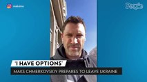 Maks Chmerkovskiy Prepares to Leave Ukraine After He Says He Was Arrested