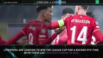 Big Match Focus - Chelsea v Liverpool