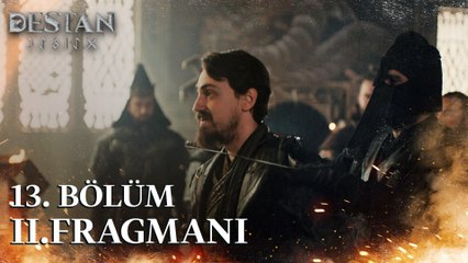 Destan 13. Bölüm 2. Fragmanı | "Ya birlikte yaşarız, ya birlikte ölürüz!"