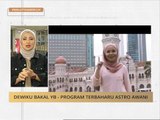 Dewiku Bakal YB - Progam terbaharu Astro AWANI