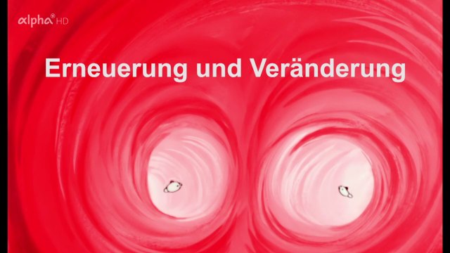 Es war einmal ... das Leben - 25. Erneuerung und Veränderung
