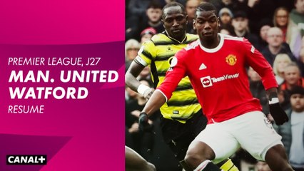 Le débrief de Manchester United / Watford - Premier League (J27)