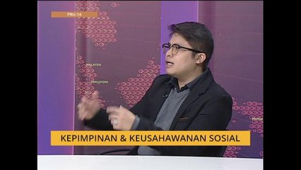#MalaysiaMemilih: Pilih pemimpin yang cakna dalam setiap aspek