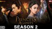 Princess Agents Season 2 Trailer (2021) - Netflix, Release Date, Cast, zhao liying, Princess Agents