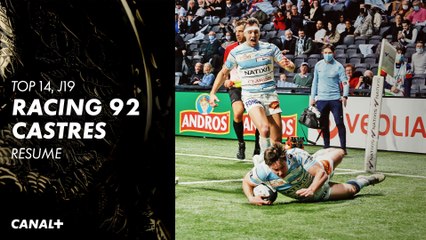 Le résumé de Racing 92 / Castres - Top 14 (J19)