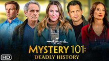 Mystery 101 Deadly History - Trailer (2021) Hallmark, Release Date, Sneak Peek, Cast, Ending