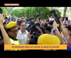 #FakeNews Wee Ka Siong di-boo di Johor