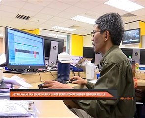 Astro AWANI dan Sinar Harian lapor berita komprehensif sempena PRU-14