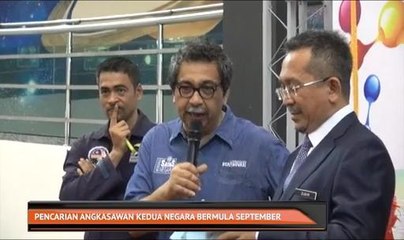 Pencarian angkasawan negara kedua bermula September