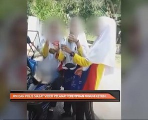 Jabatan Pendidikan Negeri dan polis siasat video pelajar perempuan minum ketum