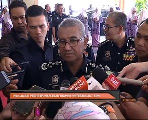 Penganjur perhimpunan akan diambil keterangan - KPN