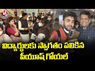 Union Minister Piyush Goyal Welcomes Indian Students Returning from Ukraine | V6 News