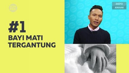 Kompak (Episod 384): Bayi mati tergantung